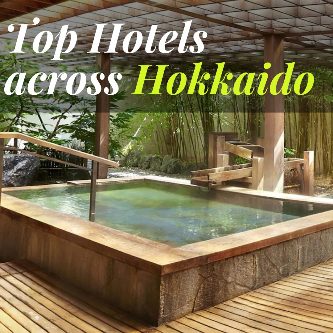 Top Hotels across Hokkaido